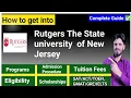 RUTGERS THE STATE UNIVERSITY OF NEW JERSEY ADMISSION PROCESS SCHOLARSHIPS