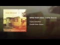 White Trash Story - II (The Deuce)