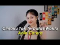Lagu Cintaku Tak Terbatas Waktu · Anie Carera (Cover by Aura)