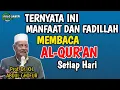 Download Lagu MANFAAT DAN KEUTAMAAN MEMBACA AL-QUR'AN SETIAP HARI | KH ABDUL GHOFUR LAMONGAN TERBARU