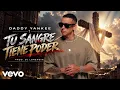 Daddy Yankee - Tu Sangre Tiene Podee (Video Oficial)