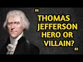 The Dark Truth of Thomas Jefferson