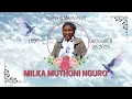 Lagu Celebrating the Life of Milka Muthoni Nguro {1927 ~ 2025}