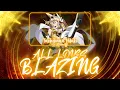 Lagu 【FULL】『ALL LOVES BLAZING』— Tachibana Hibiki — Lyrics[Kan/Rom/Eng]