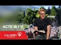 Acts 18 1-11 - Skip Heitzig