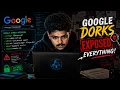 Google Dorks EXPOSE Everything Don t use this for bad things