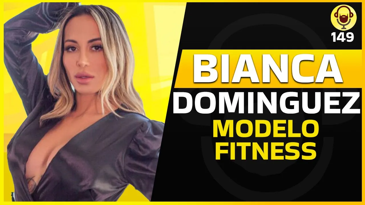 BIANCA DOMINGUEZ (MODELO FITNESS) - BARBACAST 149