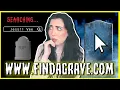 NEVER Search Your Own Name On www findagrave com
