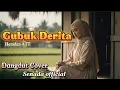 Lagu Gubuk Derita – Hamdan ATT | Cover Dangdut | Senada Official
