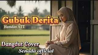 gubuk derita hamdan att cover dangdut senada official