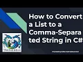 How to Convert a List to a Comma-Separated String in C
