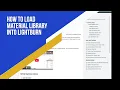 Loading Your Material Library