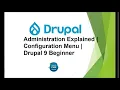 Administration Explained Configuration Menu Drupal 9 Beginner