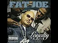 Fat Joe - Loyalty (Full Album)
