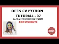 OpenCV Python Tutorial 7 for Beginners Creating Face Eye Detection System Using Open CV - 2021