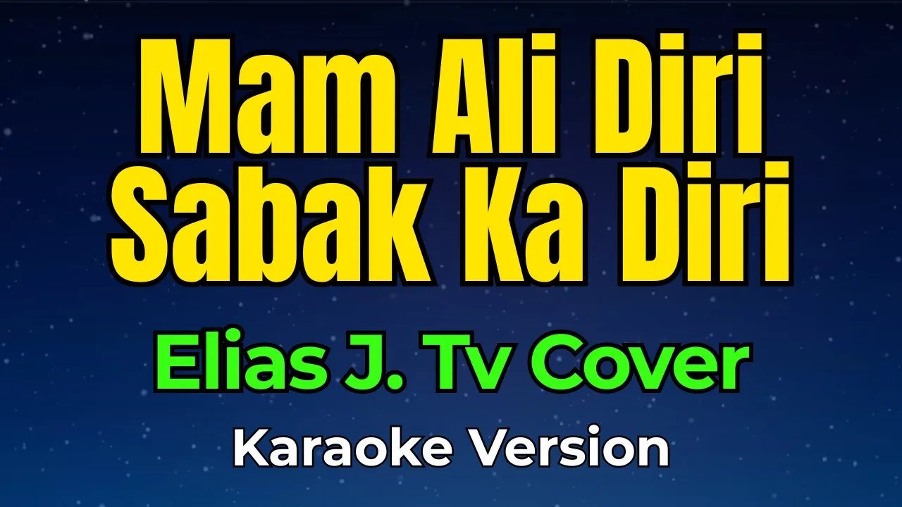 Mam Ali Diri Sabak Ka Diri - Elias J. TV Reggae (Karaoke Cover)