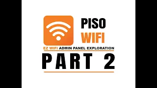 Download Piso wifi - Ez Wifi software admin panel exploration part 2 MP3