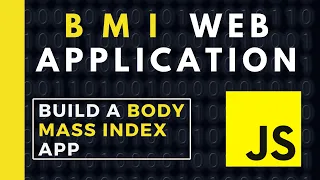 Build Body Mass Index App HTML CSS JavaScript