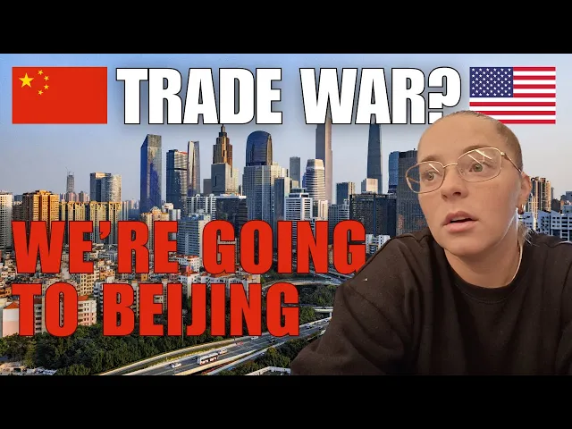 THE CHINA - USA TRADE WAR IS HEATING UP… 🇨🇳 So We Went To Beijing!!
