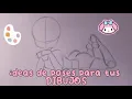 TUTORIAL poses for your drawings