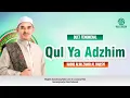 Download Lagu HABIB ALWI ZAHIR AL HABSYI II Qul Ya Adzhim II Almadad Ya Rasulallah II Genengmulyo Bersholawat