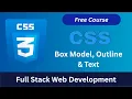 CSS Box Model Outline Text Explained Full Stack Web Development Course For Beginners