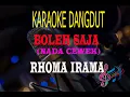 Download Lagu Karaoke Boleh Saja Nada Cewek - Rhoma Irama (Karaoke Dangdut Tanpa Vocal)