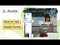 How to Use Avada Forms