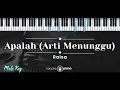 Download Lagu Apalah (Arti Menunggu) – Raisa (KARAOKE PIANO - MALE KEY)