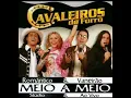 A Vontade que eu Tenho - (Cavaleiros do Forró - Vol.04)