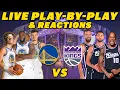 Golden State Warriors vs Sacramento Kings Live Play-By-Play Reactions