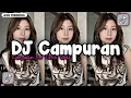 Download Lagu DJ CAMPURAN VIRAL TIKTOK MENGKANE 2025 FULL BASS