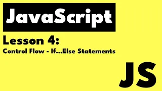 Javascript Lesson 4 - Control Flow