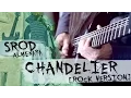 ★ Chandelier - Sia - Rock Version [Guitar] - Srod Almenara