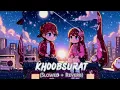Khoobsurat lofi remix slowed+reverb Varun Dhawan | Shraddha Kapoor | Rajkummar Rao | Sachin-Jigar