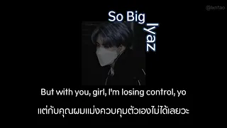 Download [THAISUB] So Big - Iyaz (Slowed) MP3