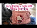 VERA Bradley HELLO KITTY What s in my bag