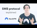 What is the SMB protocol how does it work NordVPN