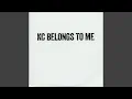 Download Lagu KC Belongs to Me