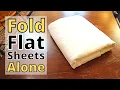 How to Fold Flat Sheets ALONE and Save Space