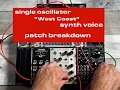 Eurorack West Coast Synth Voice Patch Breakdown Tutorial