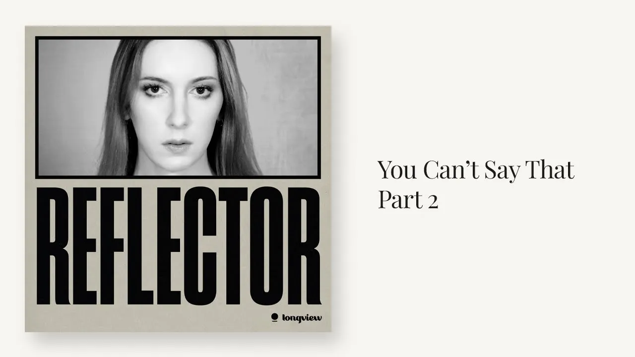 You Can't Say That (Part 2)