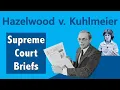 Student Censorship Hazelwood School District v Kuhlmeier