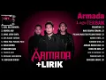 Download Lagu Armada (Full Album) + Lirik ~ Koleksi Lagu Terbaik Armada Band ~ Lagu Terpopuler Sepanjang Masa