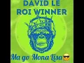 DAVID LE ROI WINNER - MA GO MONALISA (Remix ​⁠@lojaymusic)