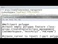 4 Creating Polygon Feature Classes Using Arcpy Scripting