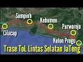 Trase Jalan ToL Cilacap - Kebumen - Purworejo dan Kulon Progo