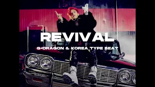 G Dragon x Kpop Type Beat | Trap EDM Pop Type Beat — REVIVAL