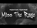 Download Lagu Playboi Carti, Trippie Redd - Miss The Rage | Lyrics