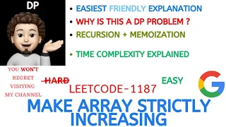 Make Array Strictly Increasing Recur Memo Time Complexity GOOGLE Leetcode-1187 Live Code